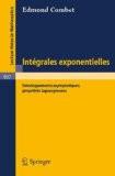 Integrales Exponentielles By E. Combet, PB ISBN13: 9783540115663 ISBN10: 3540115668 for USD 22.21