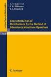 Characterization Of Distributions By The Method Of Intensively Monotone Operators By A.V. Kakosyan, PB ISBN13: 9783540138570 ISBN10: 3540138579 for USD 43.38