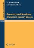 Geometry And Nonlinear Analysis In Banach Spaces By Kondagunta Sundaresan, PB ISBN13: 9783540152378 ISBN10: 3540152377 for USD 46.99