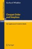 Choquet Order And Simplices By Gerhard Winkler, PB ISBN13: 9783540156833 ISBN10: 3540156836 for USD 43.38