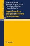 Hyperresolutions Cubiques Et Descente Cohomologique By Francisco Guillen, PB ISBN13: 9783540500230 ISBN10: 3540500235 for USD 30.71