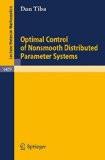 Optimal Control Of Nonsmooth Distributed Parameter Systems By Dan Tiba, PB ISBN13: 9783540535249 ISBN10: 3540535241 for USD 43.32