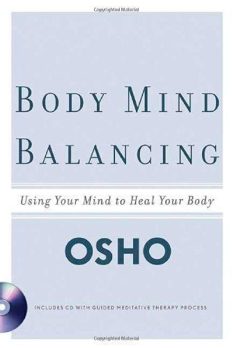 Buy Body Mind Balancing: Using Your Mind to Heal Your Body [Paperback] [May 01, online for USD 16.23 at alldesineeds