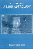 Studies in Jaimini Astrology [Oct 15, 2003] Raman, B.V.]