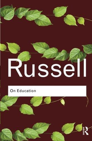 On Education [Paperback] [Aug 24, 2009] Russell, Bertrand] [[ISBN:0415487404]] [[Format:Paperback]] [[Condition:Brand New]] [[Author:Russell, Bertrand]] [[Edition:1]] [[ISBN-10:0415487404]] [[binding:Paperback]] [[manufacturer:Routledge]] [[number_of_pages:216]] [[publication_date:2009-08-26]] [[release_date:2009-09-01]] [[brand:Routledge]] [[ean:9780415487405]] for USD 20.39