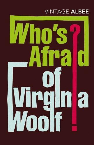 Who's Afraid of Virginia Woolf [Feb 27, 2001] Albee, Edward]