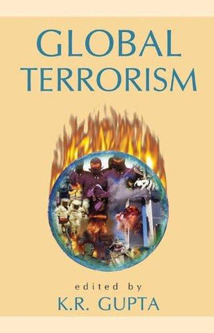 Global Terrorism [Sep 01, 2008] Gupta, Kanhaya] [[ISBN:8126903392]] [[Format:Hardcover]] [[Condition:Brand New]] [[ISBN-10:8126903392]] [[binding:Hardcover]] [[manufacturer:Atlantic Publishers &amp; Distributors Pvt Ltd]] [[number_of_pages:250]] [[publication_date:2008-09-01]] [[brand:Atlantic Publishers &amp; Distributors Pvt Ltd]] [[ean:9788126903399]] for USD 28.95