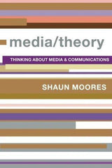 Media/Theory: Thinking about Media and Communications [Paperback] [Aug 31, 20] Additional Details<br>
------------------------------



Package quantity: 1

 [[ISBN:041524384X]] [[Format:Paperback]] [[Condition:Brand New]] [[Author:Moores, Shaun]] [[Edition:New Ed]] [[ISBN-10:041524384X]] [[binding:Paperback]] [[manufacturer:Routledge]] [[number_of_pages:224]] [[publication_date:2005-09-02]] [[release_date:2005-07-14]] [[brand:Routledge]] [[ean:9780415243841]] for USD 22.46