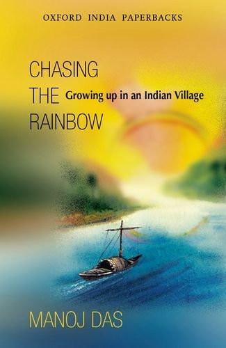 Chasing the Rainbow: Growing up in an India Village [Paperback] [Dec 01, 2009] Used Book in Good Condition

 [[ISBN:0198065213]] [[Format:Paperback]] [[Condition:Brand New]] [[Author:Das, Manoj]] [[Edition:1]] [[ISBN-10:0198065213]] [[binding:Paperback]] [[brand:Brand ]] [[feature:Used Book in Good Condition]] [[manufacturer:Oxford University Press]] [[number_of_pages:180]] [[package_quantity:15]] [[publication_date:2009-12-16]] [[ean:9780198065210]] for USD 20.21