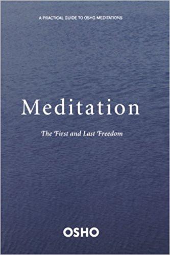 Meditation Paperback – 18 Nov 2004
by Osho  (Author) ISBN10: 312336632 ISBN13: 9783123366321 for USD 14.03