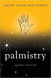 Palmistry Plain & Simple (Plain and Simple) Paperback ?Çô 22 Feb 2017
by Sasha Fenton (Author)