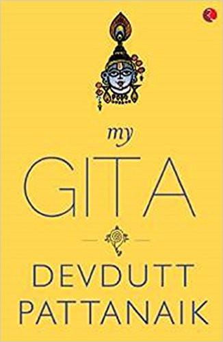My Gita Paperback  Special Edition by Devdutt Pattanaik