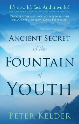 The Ancient Secret of the Fountain of Youth [Paperback] [Oct 01, 2011] Peter]
