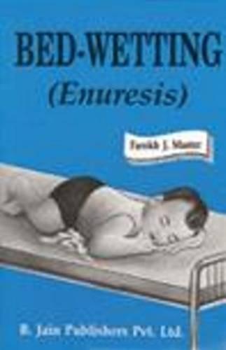 Bed Wetting [Jun 30, 2002] Master, Farokh Jamshed] [[ISBN:8131900169]] [[Format:Paperback]] [[Condition:Brand New]] [[Author:Master, Farokh Jamshed]] [[Edition:1]] [[ISBN-10:8131900169]] [[binding:Paperback]] [[manufacturer:B Jain Pub Pvt Ltd]] [[number_of_pages:26]] [[publication_date:2002-06-30]] [[brand:B Jain Pub Pvt Ltd]] [[ean:9788131900161]] for USD 11.74