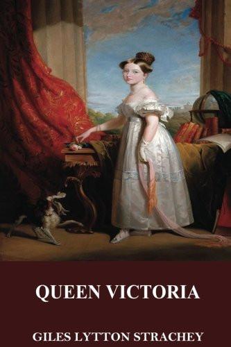 Queen Victoria [Paperback] [Jul 28, 2016] Strachey, Giles Lytton] [[ISBN:1535556242]] [[Format:Paperback]] [[Condition:Brand New]] [[Author:Strachey, Giles Lytton]] [[ISBN-10:1535556242]] [[binding:Paperback]] [[manufacturer:CreateSpace Independent Publishing Platform]] [[number_of_pages:136]] [[publication_date:2016-07-28]] [[brand:CreateSpace Independent Publishing Platform]] [[ean:9781535556248]] for USD 23.56