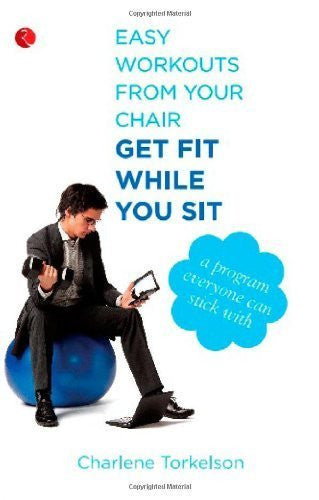 Buy Get Fit While You Sit: Easy Workout from Your Chair [Dec 01, 2012] Torkelson, online for USD 15.07 at alldesineeds