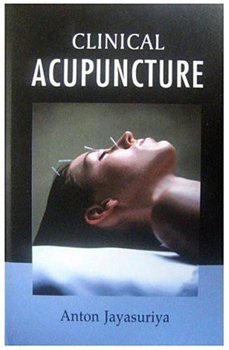Clinical Acupuncture [Apr 01, 1998] Jayasuriya, Anton]