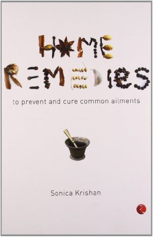 Buy Home Remedies [Jun 01, 2007] Krishnan, Sonica online for USD 17.7 at alldesineeds