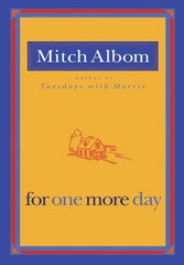 Buy For One More Day [Paperback] [Apr 01, 2008] Albom, Mitch online for USD 17.9 at alldesineeds