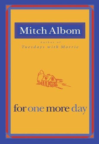 For One More Day [Apr 01, 2008] Albom, Mitch]