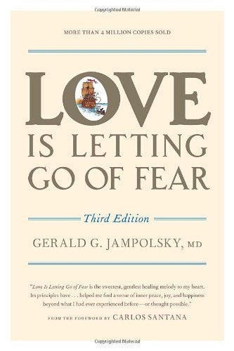 Buy Love Is Letting Go of Fear, Third Edition [Paperback] [Dec 28, 2010] Jampolsky, online for USD 22.98 at alldesineeds