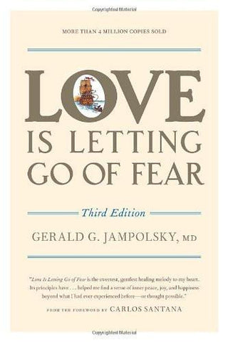 Love Is Letting Go of Fear, Third Edition [Paperback] [Dec 28, 2010] Jampolsk]