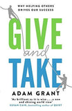 Give and Take [Paperback] [Jan 01, 2014] Grant, Adam]