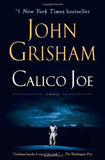 Buy Calico Joe: A Novel [Paperback] [Mar 26, 2013] Grisham, John online for USD 24.03 at alldesineeds