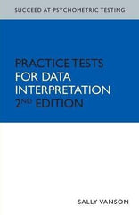 Succeed at Psychometric Testing: Practice Tests for Data Interpretation 2nd E