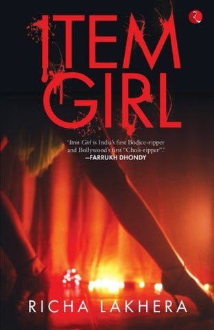 Buy Item Girl [Dec 01, 2014] Lakhera, Richa online for USD 15.94 at alldesineeds