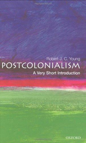 Postcolonialism: A Very Short Introduction [Paperback] [Jul 29, 2003] Young,]