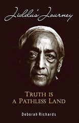 Jiddu's Journey: Truth is a Pathless Land [Paperback] [Jul 01, 2013] Richards]