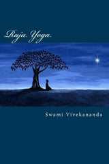 Buy Raja Yoga [Paperback] [Aug 04, 2014] Vivekananda, Swami online for USD 20.67 at alldesineeds