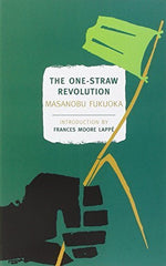 Buy The One-Straw Revolution: An Introduction to Natural Farming [Paperback] [Jun online for USD 23.29 at alldesineeds