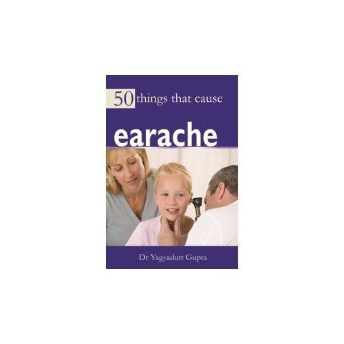 Buy 50 Things That Cause Earache [Jan 01, 2014] Gupta, Dr. Yagyadutt online for USD 12.72 at alldesineeds