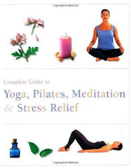 Buy Complete Guide to Pilates, Yoga, Med Etc [Paperback] [Mar 02, 2012] Parragon online for USD 25.8 at alldesineeds