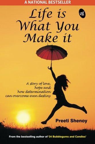 Life is what you make it [Paperback] [Jan 01, 2011] Shenoy, Ms. Preeti] Additional Details<br>
------------------------------



Package quantity: 1

 [[ISBN:9380349300]] [[Format:Paperback]] [[Condition:Brand New]] [[Author:Shenoy, Ms. Preeti]] [[ISBN-10:9380349300]] [[binding:Paperback]] [[manufacturer:Srishti Publishers]] [[number_of_pages:211]] [[publication_date:2011-04-20]] [[release_date:2011-01-01]] [[brand:Srishti Publishers]] [[ean:9789380349305]] for USD 13.4