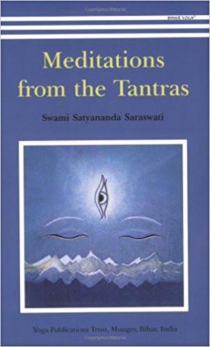Meditations from the Tantras: 1 Paperback – 1 Oct 2002
by Swami Satyananda Saraswati  (Author) ISBN10: 8185787115 ISBN13: 9788185787114 for USD 31.78