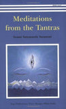 Meditations From Tantras [Jun 01, 2001] Swami Satyananda Saraswati]