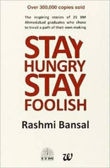 Stay Hungry Stay Foolish [Jan 01, 2012] Bansal, Rashmi]