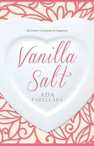 Vanilla Salt [Paperback] [Apr 26, 2016] Parellada, Ada and Wark, Julie]