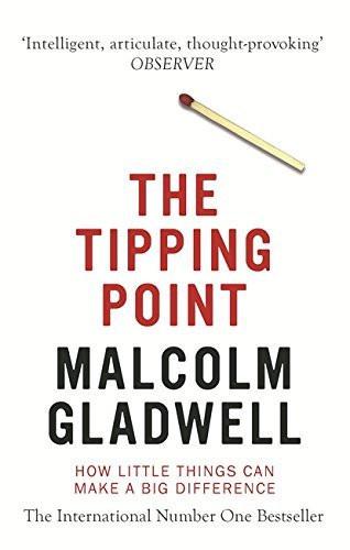 Tipping Point [Paperback] [Jan 01, 2002] Malcolm Gladwell]