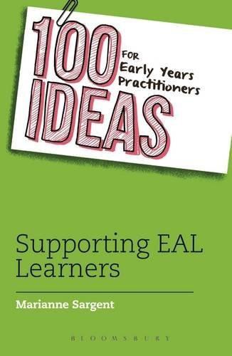 100 Ideas for Early Years Practitioners: Supporting EAL Learners [May 19, 201] Additional Details<br>
------------------------------



Package quantity: 1

 [[ISBN:1472924053]] [[Format:Paperback]] [[Condition:Brand New]] [[Author:Sargent, Marianne]] [[ISBN-10:1472924053]] [[binding:Paperback]] [[manufacturer:Bloomsbury Publishing PLC]] [[number_of_pages:128]] [[publication_date:2016-05-19]] [[brand:Bloomsbury Publishing PLC]] [[ean:9781472924056]] for USD 21.93