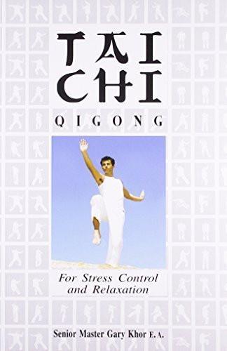 Tai Chi For Stress Control and Relaxation [Sep 01, 2001] Garry Egger]