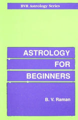 Astrology For Beginners [Jan 31, 1997] Raman, Bangalore Venkata - alldesineeds