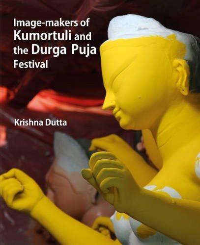 Image Makers Of Kumorthuli And Durga Pooja Festival [Paperback]
