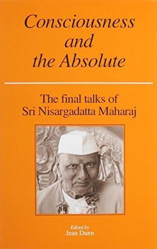 Consciousness and the Absolute: The Final Talks of Sri Nisargadatta Maharaj [... Article condition is new. Ships from india please allow upto 30 days for US and a max of 2-5 weeks worldwide. we are a small shop based in india.  we request you to please be sure of the buy/product to avoid returns/undue hassles. Please contact  us before leaving any negative feedback. for USD 13.88