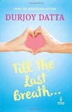 Till The Last Breath [May 27, 2014] Datta, Durjoy] Additional Details<br> ------------------------------
Format: International Edition
[[ISBN:0143421573]] [[Format:Paperback]] [[Condition:Brand New]] [[Author:Datta, Durjoy]] [[ISBN-10:0143421573]] [[binding:Paperback]] [[manufacturer:Penguin]] [[number_of_pages:256]] [[package_quantity:119]] [[publication_date:2013-09-01]] [[release_date:2014-05-27]] [[brand:Penguin]] [[ean:9780143421573]] for USD 9.99