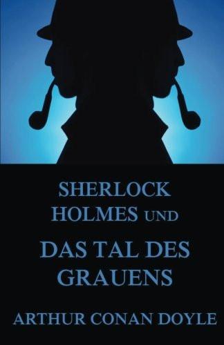Sherlock Holmes und das Tal des Grauens [Paperback] [Mar 27, 2015] Doyle, Art] [[ISBN:3849698572]] [[Format:Paperback]] [[Condition:Brand New]] [[Author:Doyle, Arthur Conan]] [[ISBN-10:3849698572]] [[binding:Paperback]] [[manufacturer:Jazzybee Verlag]] [[number_of_pages:182]] [[publication_date:2015-03-27]] [[brand:Jazzybee Verlag]] [[mpn:black &amp; white illustrations]] [[ean:9783849698577]] for USD 25.96