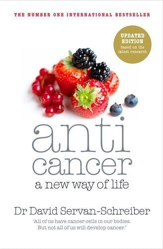 Buy Anticancer: A New Way of Life. David Servan-Schreiber [Paperback] [Jan 01, online for USD 24.27 at alldesineeds